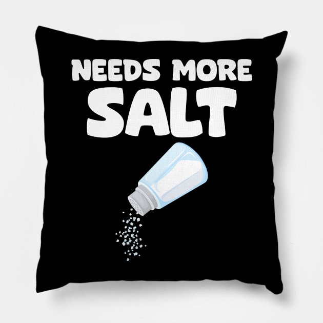 Needs More Salt Pillow by aesthetice1