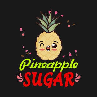 Pineapple Sugar T-Shirt