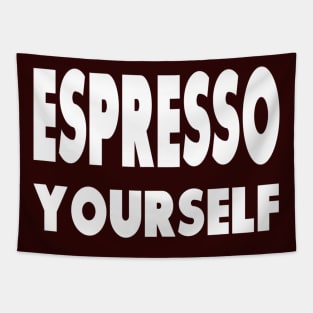 Espresso Yourself Tapestry