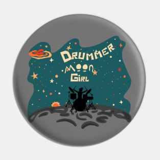 Drummer Moon Girl Pin