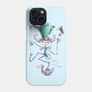 Tea Time Madness Phone Case