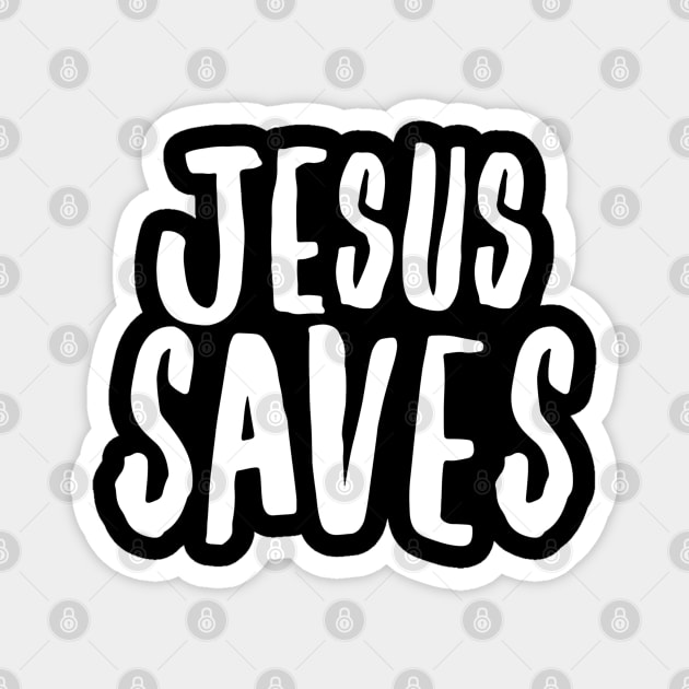 Jesus Saves - Christian Magnet by ChristianShirtsStudios