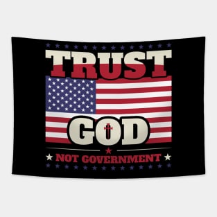 Trust God Not Government Tapestry