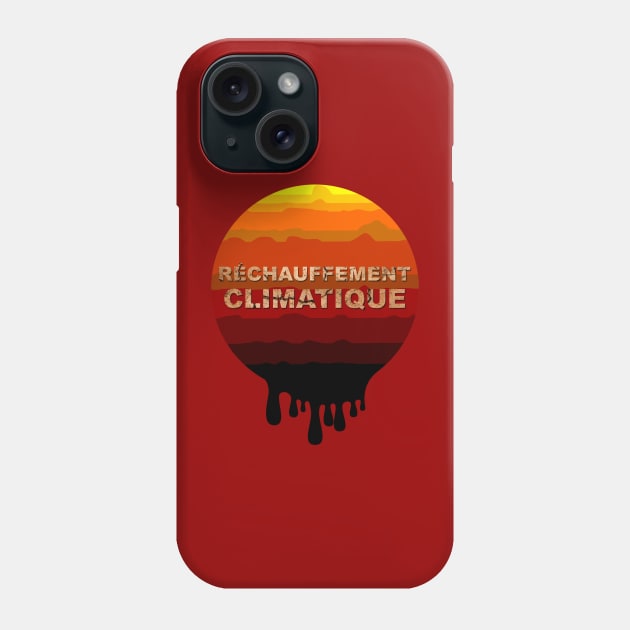 Réchauffement climatique Phone Case by T-Shirts Zone