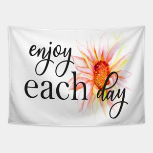 Enjoy each day, sunflower with message in black Tapestry