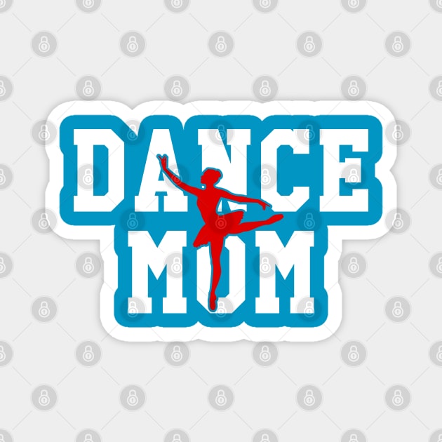 Dance Mom Magnet by KsuAnn