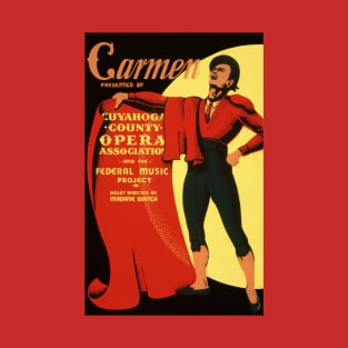 Carmen Opera Poster by Cuyahoga County Opera T-Shirt