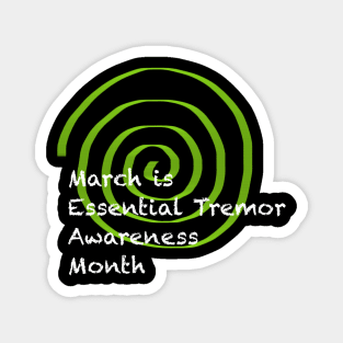 Essential Tremor Awareness Month Magnet