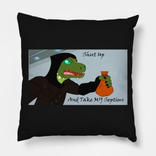 Take My Septims Pillow