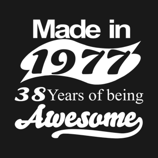 Made in 1977 T-Shirt