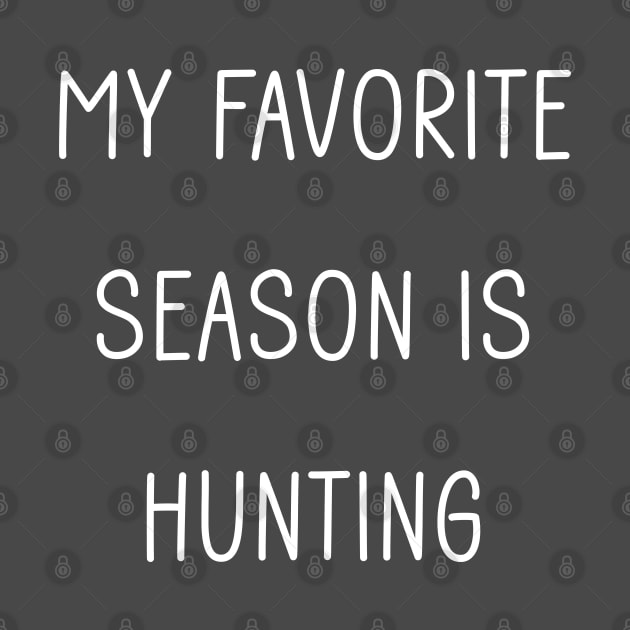 My Favorite Season is Hunting by Tomorrowland Arcade