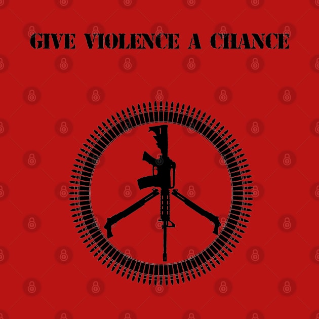 Give Violence a Chance by knightwatchpublishing