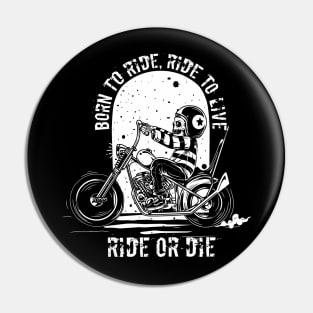 Ride To Live Pin