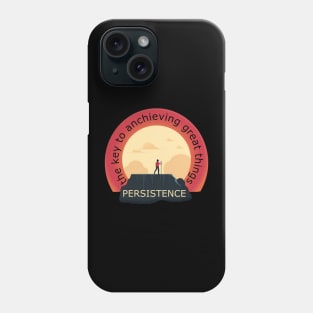 Persistence Phone Case