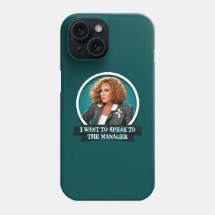 Bette Midler - I want to speak to the manager Phone Case