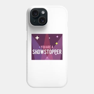 Showstopper Phone Case