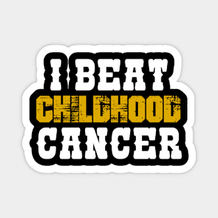I Beat Childhood Cancer Magnet