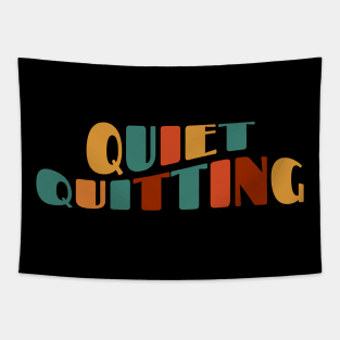 Quiet Quitting Tapestry