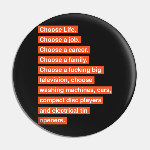 Choose Life Pin by ForbiddenMonster