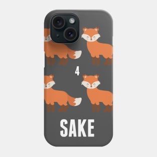 Four Fox Sake Phone Case