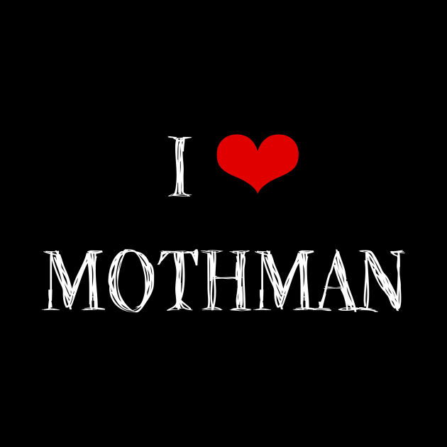 Mothman Is Real and He Is My Friend by Katatomicart