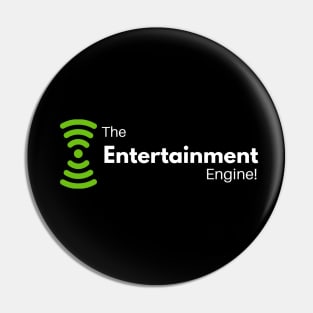 The Entertainment Engine Pin