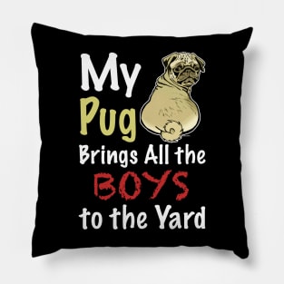 Pug butt boys Pillow