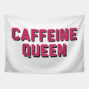 Caffeine Queen Tapestry