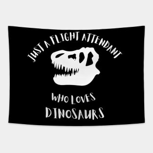 Flight Attendant Who Loves Dinosaurs Tapestry