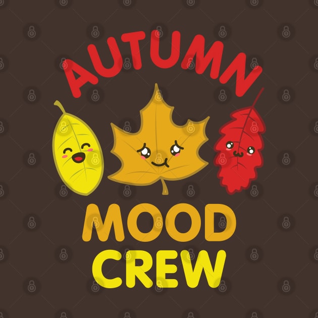 Autumn Mood Leaves Cute Crew by W.Pyzel