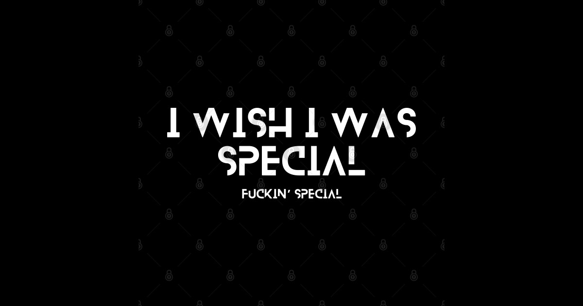 I wish I was special Theme Special Sticker TeePublic