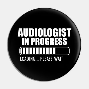 Audiologist in progress loading w Pin