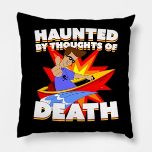 Haunted By My Thoughts Pillow