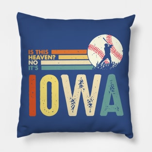 Is This Heaven No It’s Iowa 2 Pillow