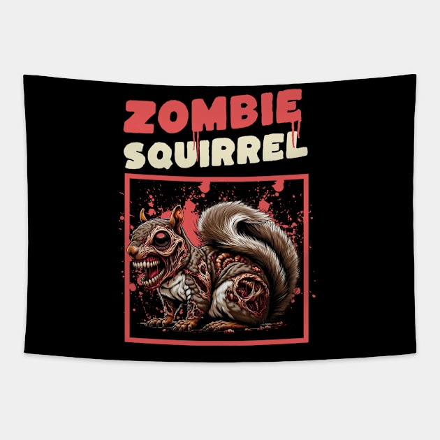 Zombie Squirrel funny Tapestry by woormle