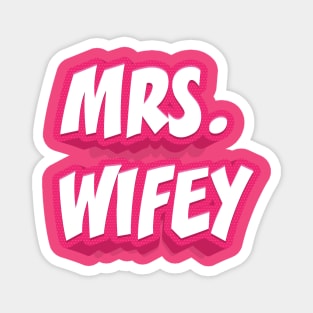 MRS. WIFEY Magnet