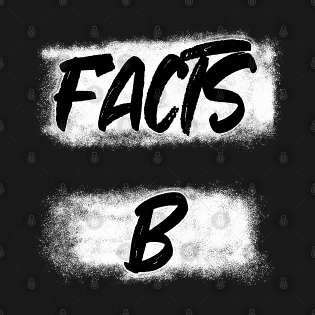 Facts B by IronLung Designs