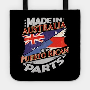 Made In Australia With Puerto Rican Parts - Gift for Puerto Rican From Puerto Rico Tote