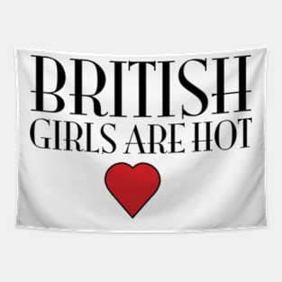 British Girls Are Hot Tapestry