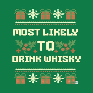 funny Christmas Quotes Most Likely And Family  Matching group,Most Likely T-Shirt