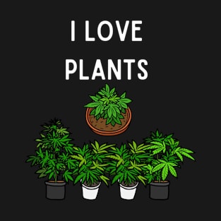 I love plants T-Shirt