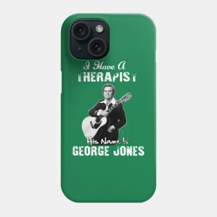 I Have A Therapist His Name Is Gifts Phone Case