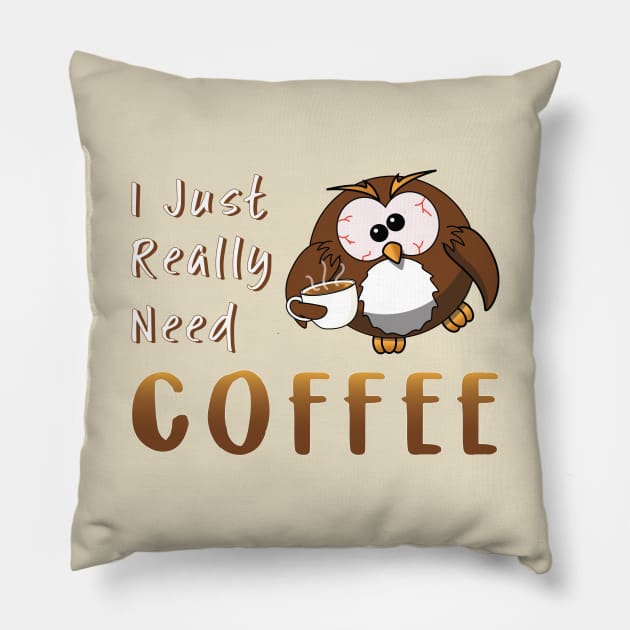 I Just Really Need Coffee Funny Owl Pillow by Irene Koh Studio