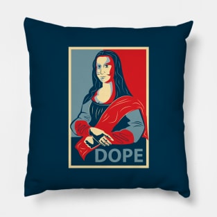 MONALISA, DOPE Pillow