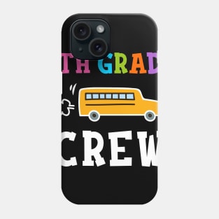 Fifth Grade Crew T-shirt Back to School Teacher Gifts Phone Case