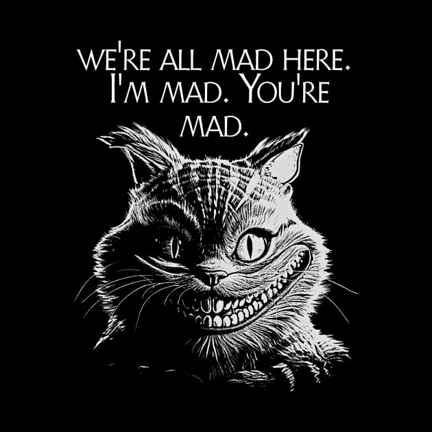 We're All Mad Here by BarrySullivan