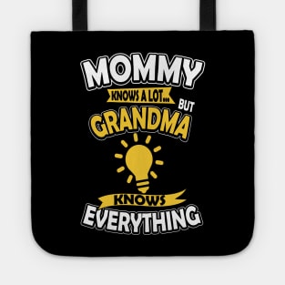 Grandma Knows Everything Tote