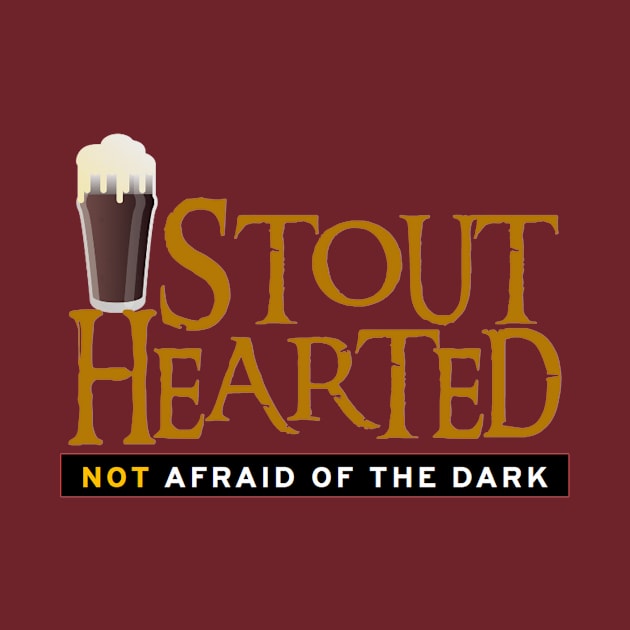 Stout Hearted by ThePourFool