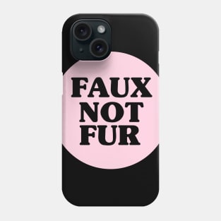 Faux not fur Phone Case