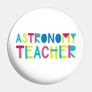 Astronomy Teacher Gift Idea Cute Back to School Pin